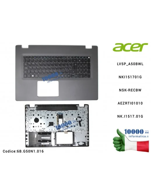Tastiera Italiana Completa di Top Case Superiore ACER Aspire E5-772G E5-773G [RETROILLUMINATA] NKI151701G NSK-RECBW AEZRTI01010 