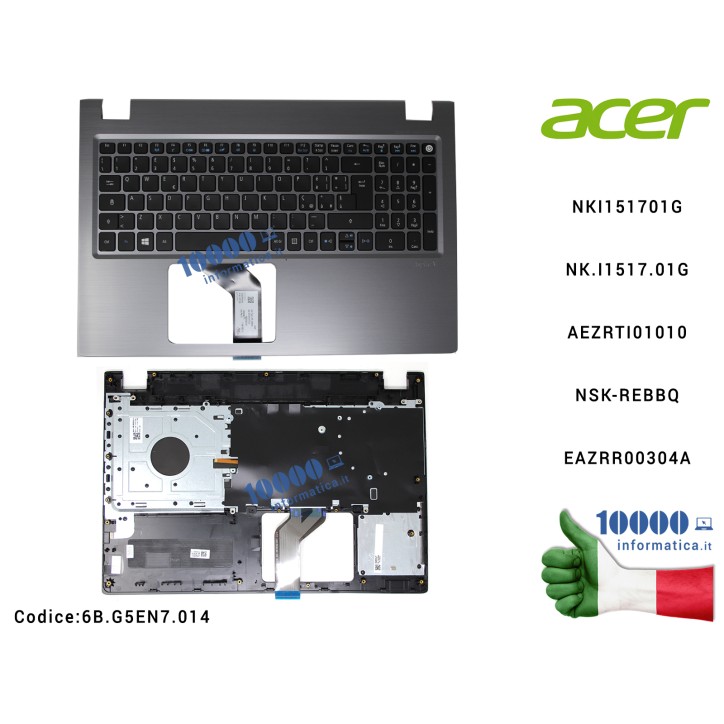 Tastiera Italiana Completa di Top Case Superiore ACER Aspire V3-575G [GRIGIA] [RETROILLUMINATA] NKI151701G NK.I1517.01G AEZRTI01