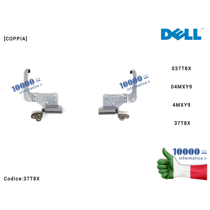 Cerniere Hinges DELL Inspiron 13Z-1308 13Z-1508 13Z-5323 [COPPIA] 037T8X 04MXY9 4MXY9 37T8X CN-037T8X CN-04MXY9