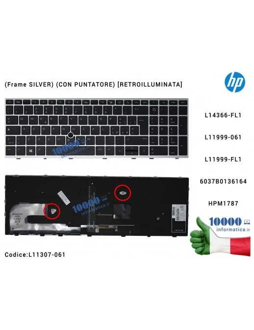 Tastiera Italiana Retroilluminata HP EliteBook 850 G5 (Frame SILVER) (CON PUNTATORE) L14366-FL1L11999-061 L11999-FL1 6037B0136164 HPM1787 L14366-061