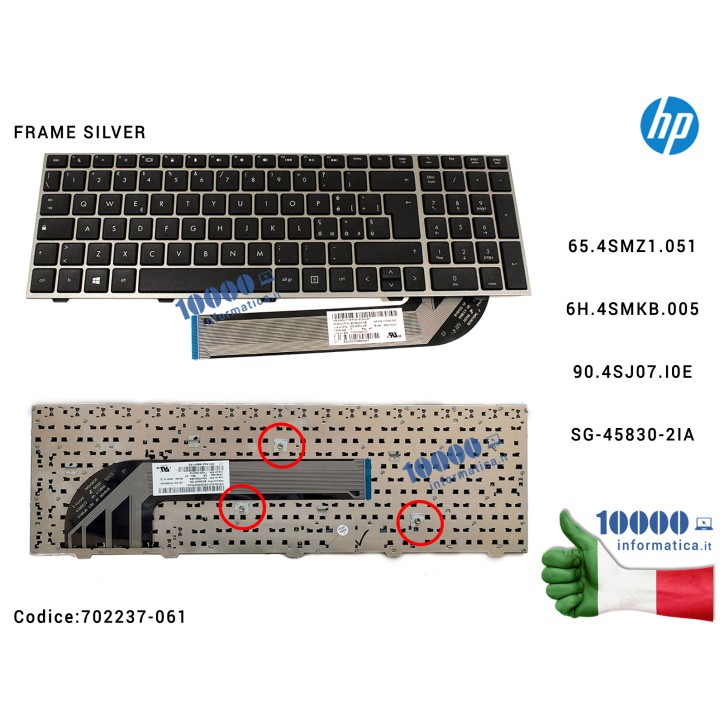 Tastiera Italiana HP ProBook 4540S 4545S (FRAME SILVER) 683491-061701485-061 708433-061 65.4SMZ1.051 6H.4SMKB.005 90.4SJ07.I0E S