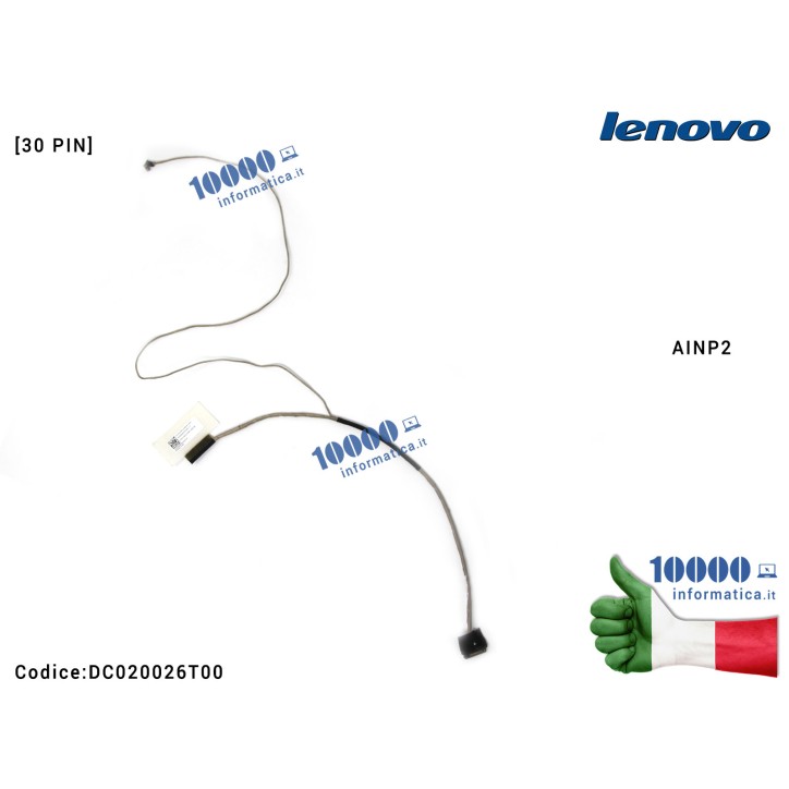 Cavo Flat LCD LENOVO [30 PIN] IdeaPad 100-15IBY 100-15 100-14 15,6 AINP2 DC020026T00