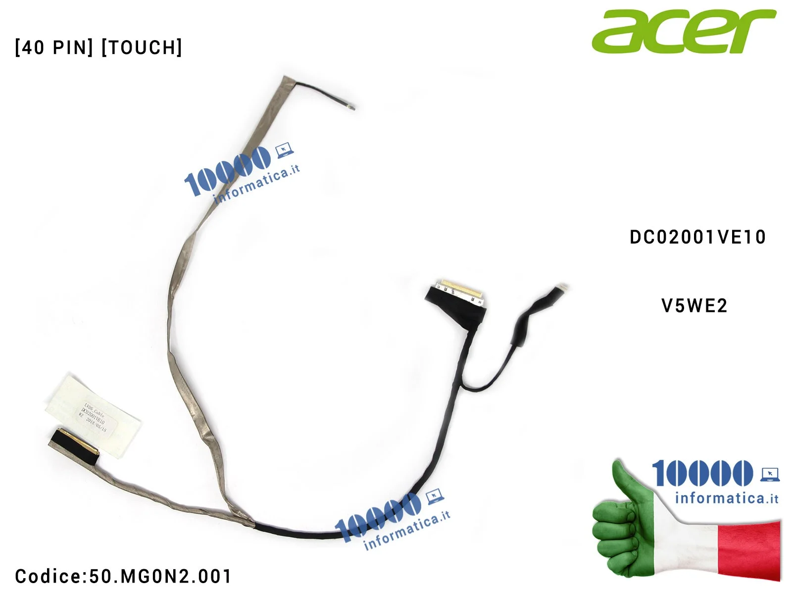 50.MG0N2.001 Cavo Flat LCD ACER [40 PIN] [TOUCH] Aspire E1-572P E1-510 E1-532 E1-572 V5-561P V5WE2 DC02001VE10