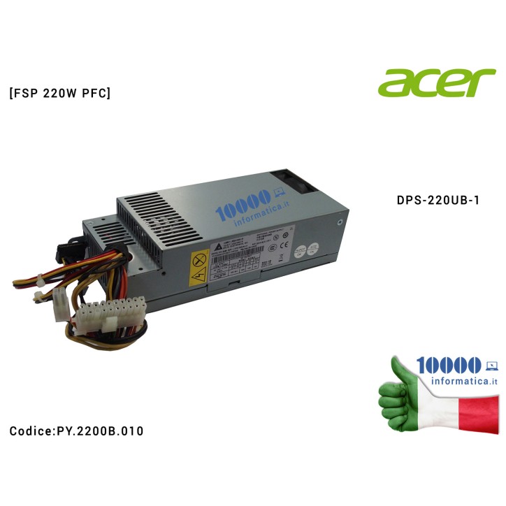 Alimentatore FSP 220W PFC ACER Desktop Aspire 1600X X1420 X1430 X1470 X3450 X3470 Z3760 Z5760 Veriton X2610 X275 Z410 Z411 Z430