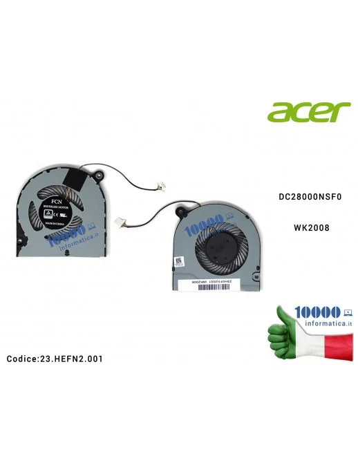 Ventola Fan CPU ACER Aspire A515-43 A515-43G A315-42 A315-42G DC28000NSF0 WK2008 23.HEFN2.001 23HEFN2001