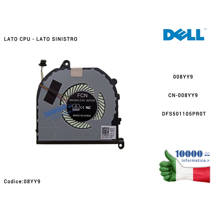 Ventola di Raffreddamento Fan CPU DELL XPS 15 9560 9570 Precision 5520 5530 5540 (LATO SINISTRO) F01PX 0F01PX CN-0F01PX 008YY9 C