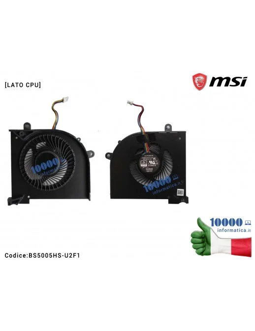 Ventola di Raffreddamento Fan CPU MSI Stealth Thin GS65 GS65VR P65 MS-16Q2 MS-16Q1 MS-16Q3 Stealth Pro GS63VR GS73VR BS5005HS-U2