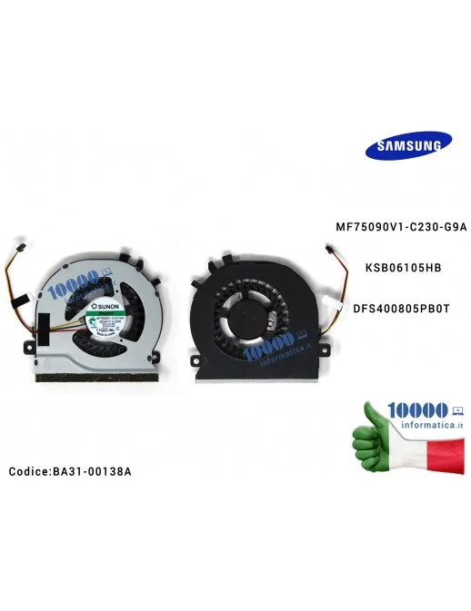 Ventola di Raffreddamento Fan CPU SAMSUNG NP270E5E NP270E5V NP300E5E NP300E5V MF75090V1-C230-G9A DFS400805PB0T KSB06105HB