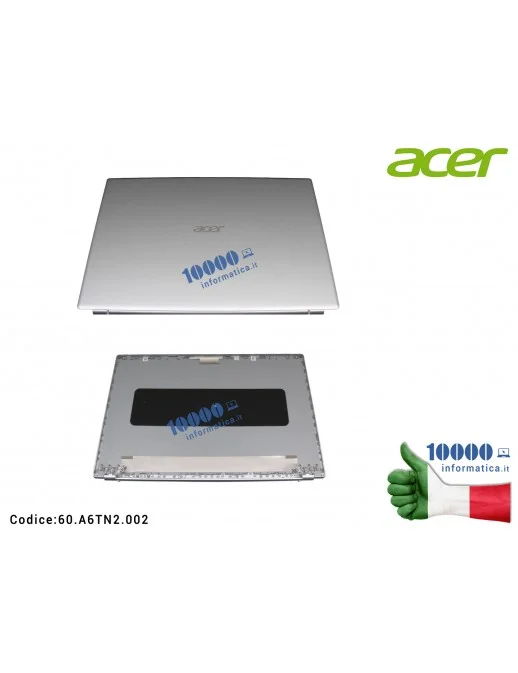 60.A6TN2.002 Cover LCD ACER Aspire N20C6 A317-33 A317-53 A317-53G [SILVER] 60.A6TN2.002 60A6TN2002 FA3A8000200