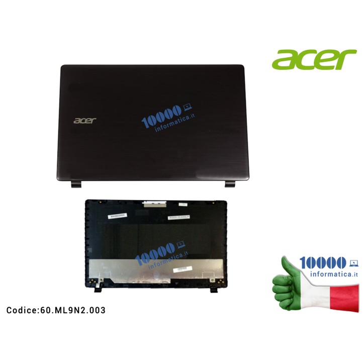 Cover LCD ACER Extensa 2510 Aspire V3-572 V3-572G E5-511 E5-521G E5-531G E5-572G [NERO] 60ML9N2003 60.ML9N2.003