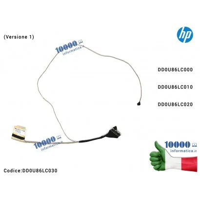 DD0U86LC010 Cavo Flat LCD HP Pavilion 15-N 15-F series (Versione 1) DD0U86LC000 DD0U86LC010 DD0U86LC020 DD0U86LC030