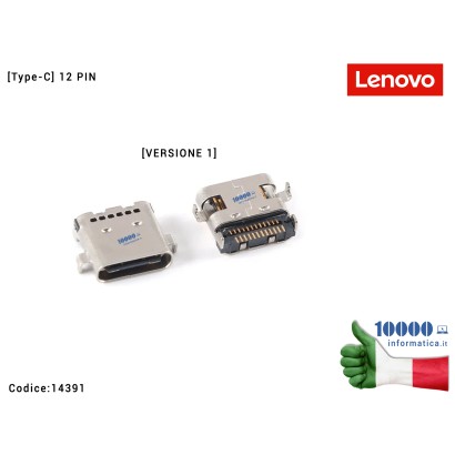 Connettore di Alimentazione USB C Tipo C (12 PIN) LENOVO [VERS 1] ThinkPad L480 L580 EL480 EL580