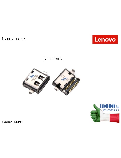 14399 Connettore di Alimentazione USB C Tipo C (12 PIN) LENOVO [VERS 2] ThinkPad L480 L580 EL480 EL580