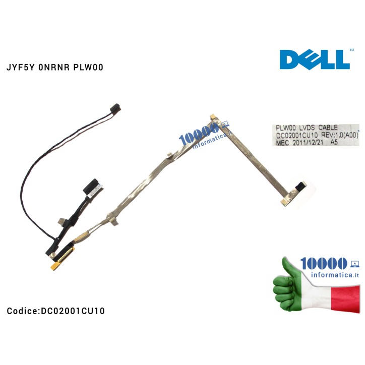 Cavo Flat LCD DELL XPS 14Z L412Z JYF5Y DC02001CU10 NRNR 0NRNR CN-0NRNR PLW00