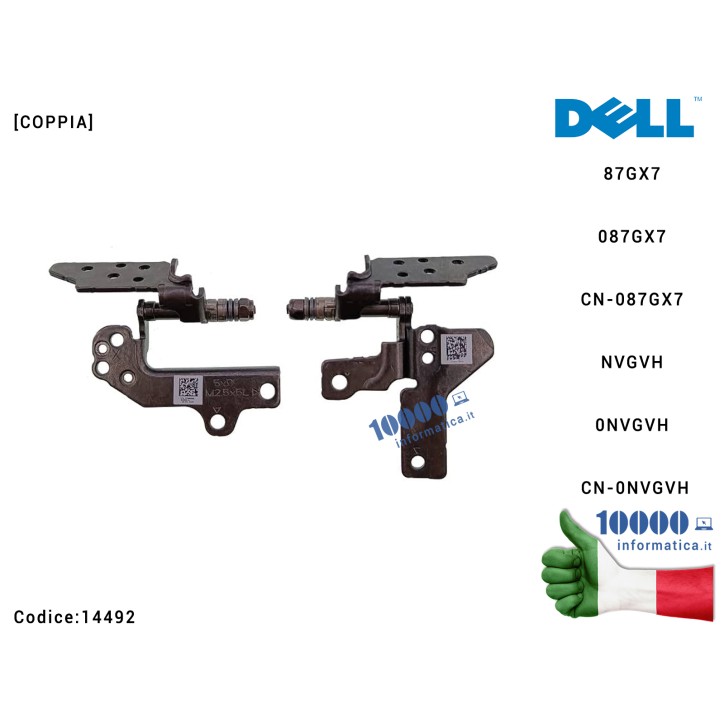 Cerniere Hinges DELL Vostro 3510 3515 3520 3525 3511 Inspiron 15 3510 3511 3515 3520 3521 [COPPIA] 87GX7 087GX7 CN-087GX7 NVGVH 0NVGVH CN-0NVGVH