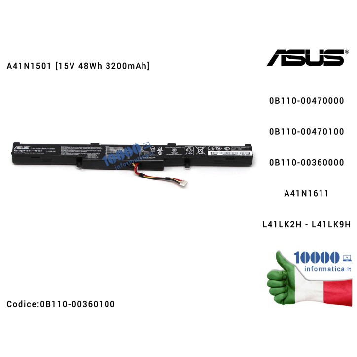 Batteria A41N1501 ASUS VivoBook Pro N552V N552VW N552VX N752V N752VX ROG GL553V GL553VD GL553VE GL553VW GL753V [15V 48Wh 3200mAh