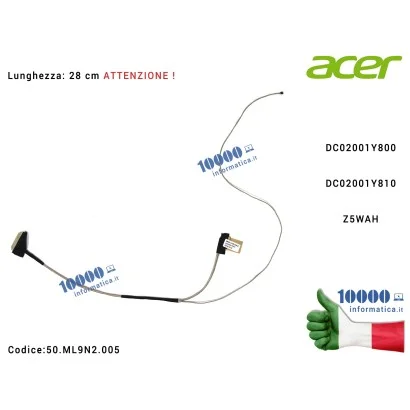 50.ML9N2.005 Cavo Flat LCD ACER DC02001Y810 DC02001Y800 Aspire E5-511G E5-571G E5-572G E5-531 E5-531G E5-551 V3-572 V3-572G E...