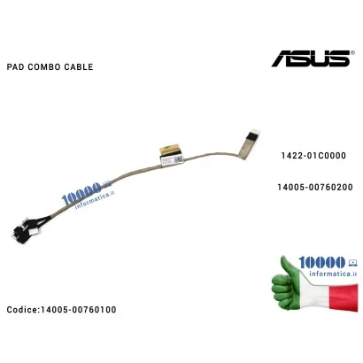 14005-00760100 Cavo Flat LCD ASUS Transformer Book TX300 TX300C TX300CA 1422-01C0000 14005-00760200 PAD COMBO CABLE