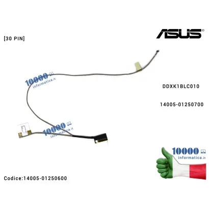 14005-01250600 Cavo Flat LCD ASUS [30 PIN] X453SA R413M X453MA F453MA X403MA DDXK1BLC010 14005-01250700