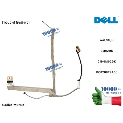 M02DK Cavo Flat LCD DELL [TOUCH] [FHD] Inspiron 17 5758 5759 5755 DC020024A00 0M02DKCN-0M02DK AAL30_H