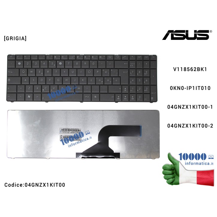 Tastiera Italiana ASUS (GRIGIO) N53 N53JN P52 P52JC P52F N73 N73J N73JQV118562BK1 0KN0-IP1IT01004GNZX1KIT00-1 04GNZX1KIT00-2