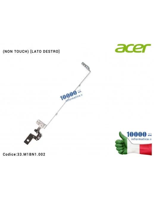 33.M1BN1.002 Cerniera Hinge [DX] ACER Aspire V5-471 V5-431 V5-471G V5-431G (NON TOUCH) [LATO DESTRO] 33.M1BN1.002 33M1BN1002