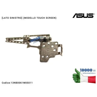 13NB0061M05011 Cerniera Hinge ASUS VivoBook S500 S500C S500CA [LATO SINISTRO] (MODELLO TOUCH SCREEN)