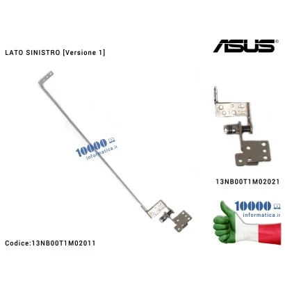 13NB00T1M02011 Cerniera Hinge ASUS [SX] [Versione 1] X550LD F550 X550C K550C A550C X550V X550VP X550LA (spesso) [LATO SINISTR...