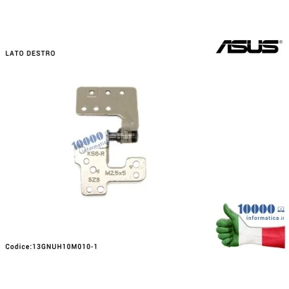 13GNUH10M010-1 Cerniera Hinge [DX] ASUS K56 K56CA K56CB K56CM S56C S56CA S56CM A56 A56C S550C R505C [LATO DESTRO]