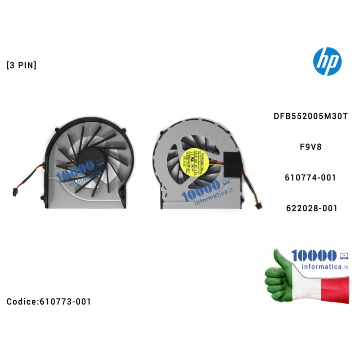 Ventola di Raffreddamento Fan CPU HP DV7-4000 DV6-4000 DV6-3000 [3 PIN] DFB552005M30T F9V8 610774-001 622028-001