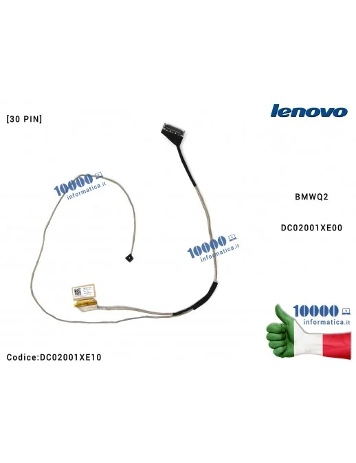 DC02001XE10 Cavo Flat LCD LENOVO [30 PIN] IdeaPad 300-15 300-15ISK 300-15IBR BMWQ2 DC02001XE00 DC02001XE10 DC02001XE20 DC0200...