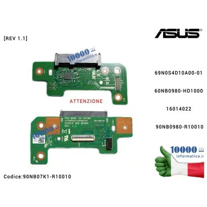 90NB07K1-R10010 Connettore HDD Board Hard Disk [REV 1.1] ASUS X555LP X555LI 69N0S4D10A00-01 60NB0980-HD1000 16014022 90NB0980...