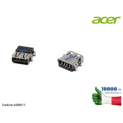 USB011 Connettore Porta USB 2.0 Tipo A Femmina (4 PIN) [1 PZ] ACER Aspire NAV51 350 EM350 5741 5742G 5742GZG 5552G 5251