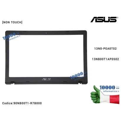 90NB00T1-R7B000 Cornice Display Bezel LCD ASUS [NON TOUCH] F550 F550C F550CA F550LD X550CA X550CC X550JK X550LA X550LB X550LD...