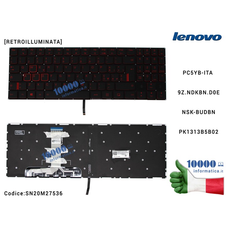 Tastiera Italiana LENOVO Legion Y520 Y520-15IKB Y720-15IKB R720 R720-15IKB [RETROILLUMINATA] (SENZA FRAME) PC5YB-ITA 9Z.NDKBN.D0