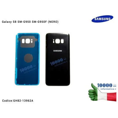 GH82-13962A Cover Posteriore Batteria SAMSUNG Galaxy S8 SM-G950 SM-G950F (NERO)