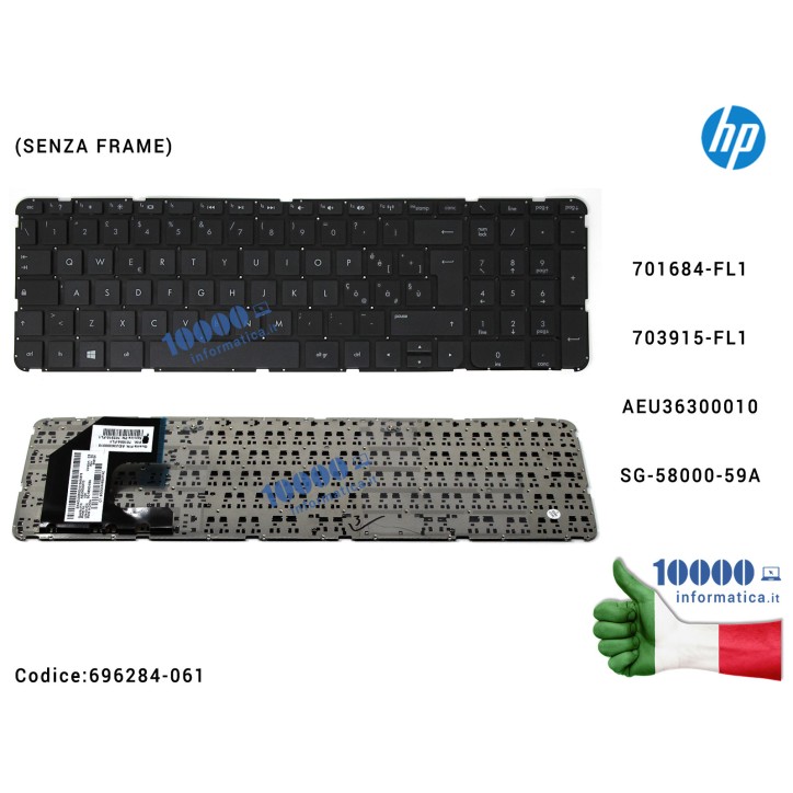 Tastiera Italiana HP Pavilion SleekBook 15 15-B000 15-B1420x Series (NERA) (SENZA FRAME) 701684-FL1 703915-FL1 AEU36300010 SG-58