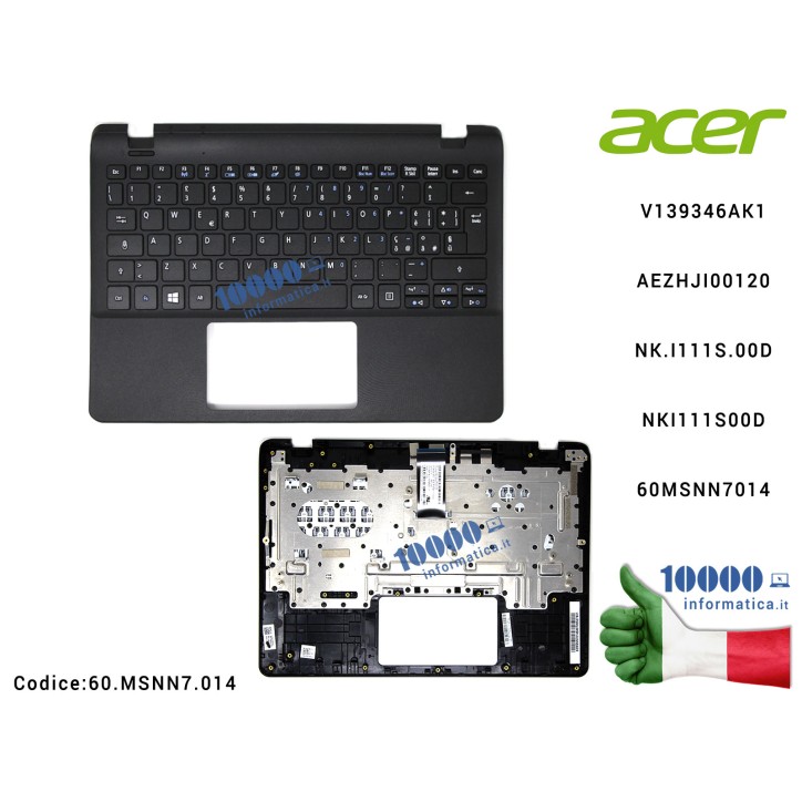 Tastiera Italiana Completa di Top Case Superiore ACER Aspire ES1-111 ES1-111M NKI111S00D V139346AK1AEZHJI00120 NK.I111S.00D 60MS
