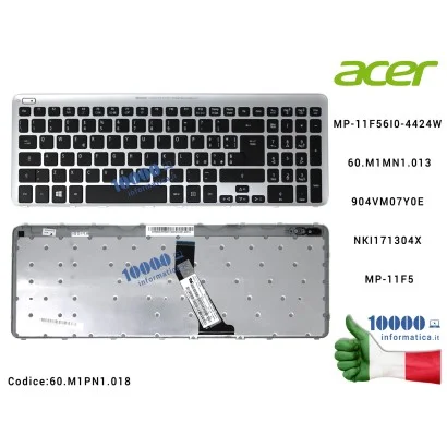 60.M1PN1.018 Tastiera Italiana ACER Aspire V5-531 V5-571 V5-531G V5-571G [FRAME SILVER] Con Tasto Accensione ON/OFF MP-11F56I...