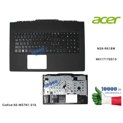 60.MS7N1.016 Tastiera Italiana Completa di Top Case Superiore ACER Aspire V Nitro VN7-791G [NERA] [RETROILLUMINATA] NSK-R61BW...