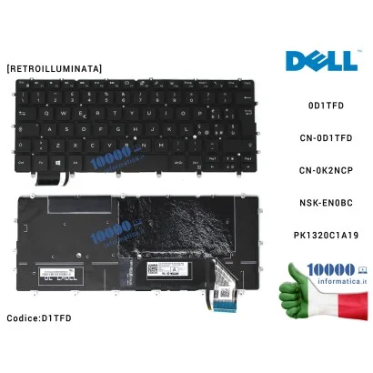 D1TFD Tastiera Italiana DELL XPS 13 9370 (NERA) 0D1TFD CN-0D1TFD CN-0K2NCP NSK-EN0BC PK1320C1A19 [RETROILLUMINATA]