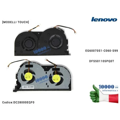 DC28000EQF0 Ventola di Raffreddamento Fan CPU LENOVO IdeaPad Y50-70 Y50-70AS Y50-70AM Y50-70A [TOUCH] DC28000EQS0 EG60070S1-C...