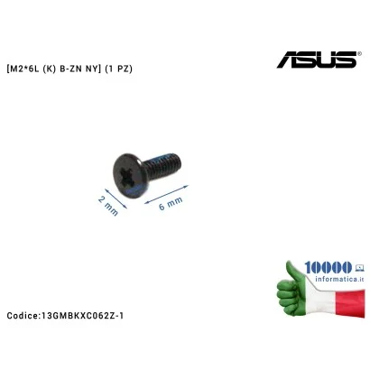 13GMBKXC062Z-1 Vite di Fissaggio Notebook [M2*6L (K) B-ZN NY] (1 PZ) ASUS A53 F200CA F200LA F200MA F556U F751L G750J GL552J K...