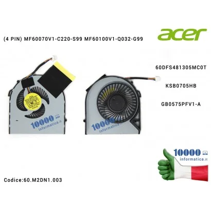 60.M2DN1.003 Ventola di Raffreddamento Fan CPU ACER Aspire V5 V5-531 531G V5-571 571G V5-471G DFS481305MC0T KSB0705HB GB0575P...