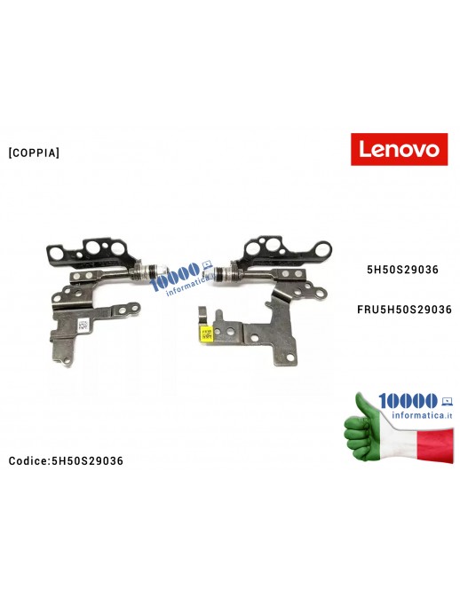 5H50S29036 Cerniere Hinges LENOVO IdeaPad 1-15ADA7 (82R1) 1-15AMN7 (82VG) [COPPIA] 5H50S29036 FRU5H50S29036 Cerniera Hinge