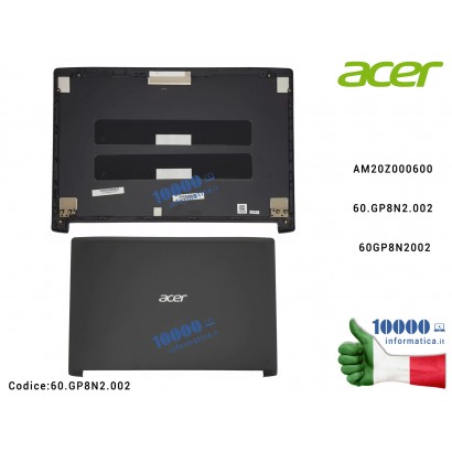 60.GP8N2.002 Cover LCD ACER Aspire A615-51 A715-71G A715-72G [NERA] AM20Z000600 60.GP8N2.002 60GP8N2002 60.GP8N2.005 60GP8N2005