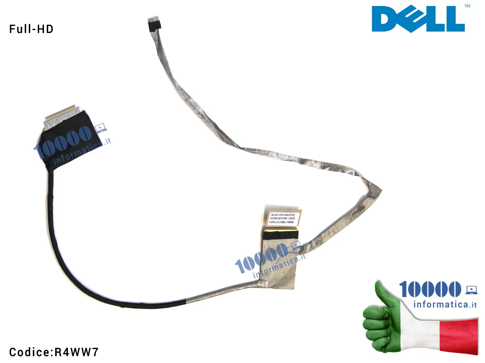 R4WW7 Cavo Flat LCD DELL Inspiron 15R-5520 15R-7520 5520 5525 7520 (Full-HD) 0R4WW7 DC02001GD10 QCL00 R4WW7 Cavo Flat LCD DELL Inspiron 15R-5520 15R-7520 5520 5525 7520 (Full-HD) 0R4WW7 DC02001GD10 QCL00