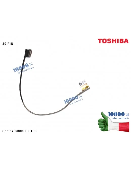 DD0BLILC130 Cavo Flat LCD TOSHIBA Satellite L50-B L55D-B S55-B L55-B (30 PIN) L55T-B C55T-B S55-B52 S50 S50-B S55T-B5 S55-C52...