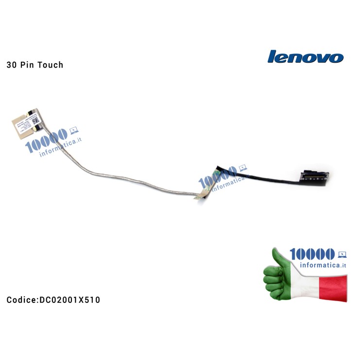 Cavo Flat LCD LENOVO Y700-15-17 Y700 15ISK Y700-15ISK [30 PIN/30 PIN] (FHD - Full-HD) (TOUCH) D02001X510