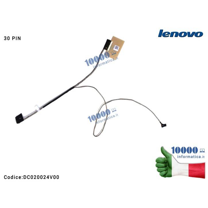 Cavo Flat LCD LENOVO (25 cm) IdeaPad 500-15ISK Z41-70 Z51-70 [30 PIN] DC020024V00